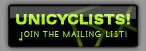 Unicyclists - click here to join the mailing list